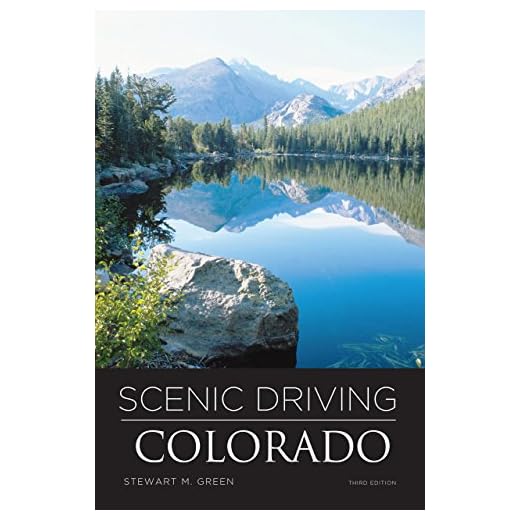 Scenic Driving Colorado, 3rd (Scenic Routes & Byways)