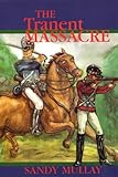  The Tranent Massacre (English Edition)