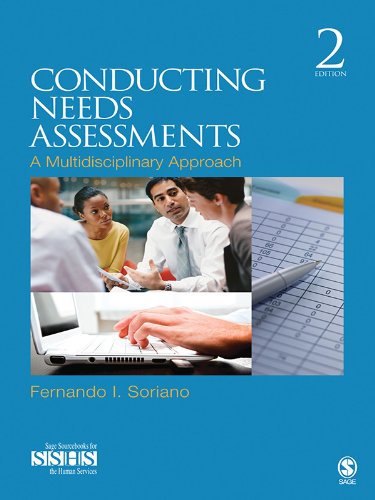 Conducting Needs Assessments: A Multidisciplinary Approach (SAGE Human Services Guides Book 68)