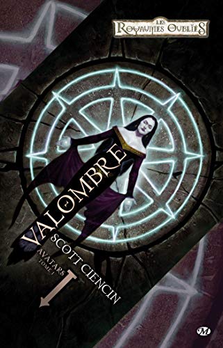 Avatars, Tome 1: Valombre