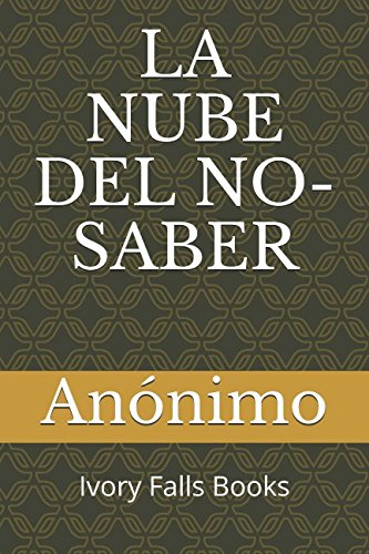 LA NUBE DEL NO-SABER (Spanish Edition) [Spanish] 152108954X Book Cover