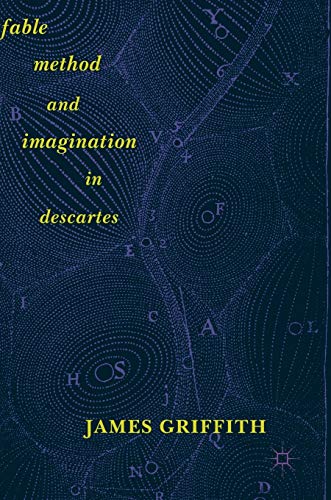 Fable, Method, and Imagination in Descartes view 2