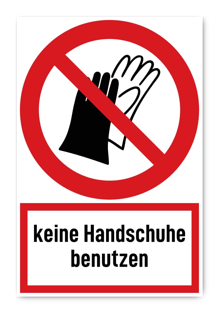 Aufkleber: 300x200 mm, 1 Stück - keine Handschuhe benutzen - Verbotszeichen mit Text (deutsch) (rot/weiß) - hochkant - P028