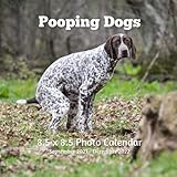 Pooping Dogs 8.5 X 8.5 Calendar September 2021 -December 2022: German Shorthair Pointer Dog Monthly Calendar with U.S./UK/ ... Gift Idea White Elephant Party, Santa Secret