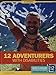 12 Adventurers With Disabilites (No Barriers)