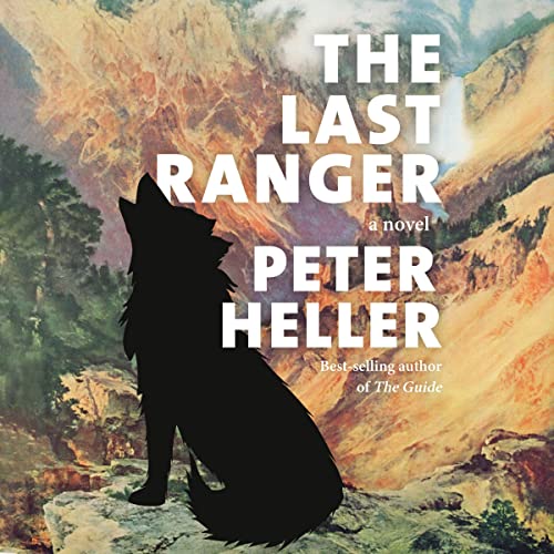  Peter Heller The Last Ranger