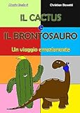 Il cactus e il brontosauro