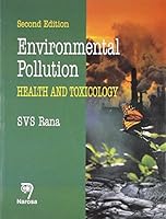 Environmental Pollution: Health and Toxicology 2nd Edition 8173199140 Book Cover