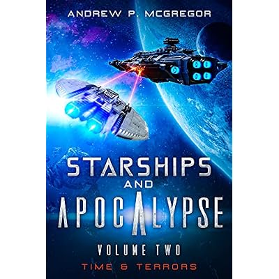 Starships & Apocalypse Volume Two