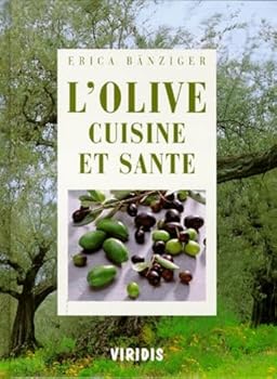 Hardcover Olive (l') - cuisine et sante [French] Book