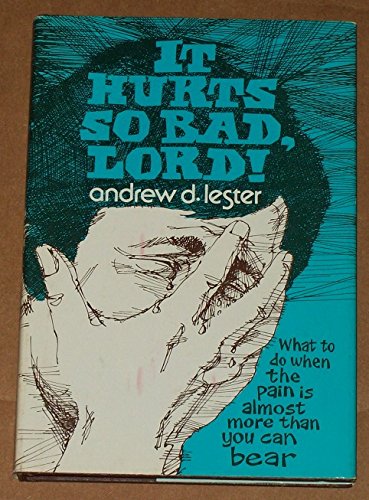 It Hurts So Bad, Lord!