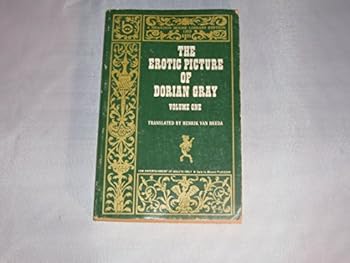 Mass Market Paperback The Erotic Picture of Dorian Gray Volume One Book