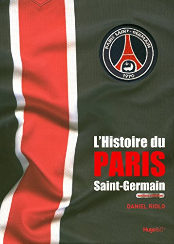 Télécharger LE LIVRE HISTORIQUE DU PSG Gratuit