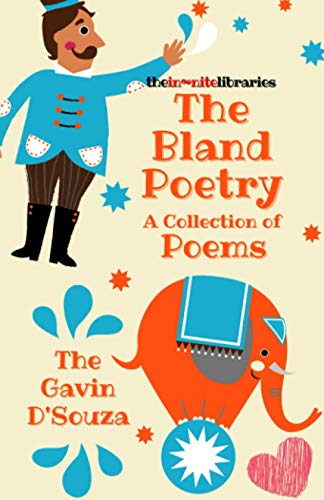 The Bland Poetry: A Collection of Poems