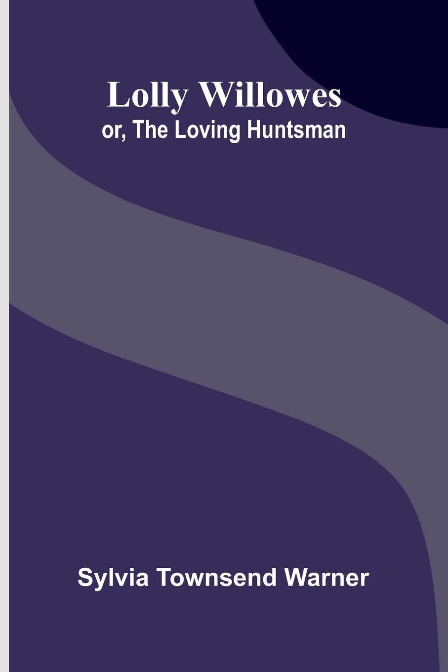 Poems of Cheer (Edition2): or, the loving huntsman