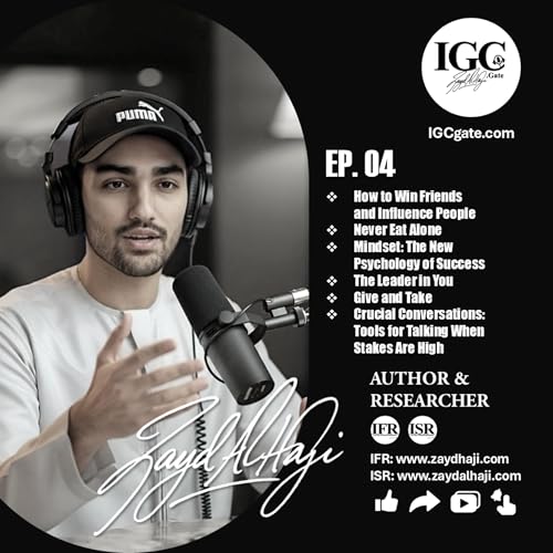 How to Win Friends and Influence People | Networking, Soft Skills, Nepotism, Real World Survival – IGC GATE Podcast with Zayd Haji | Dale Carnegie | Adam Grant | Carol Dweck Insights