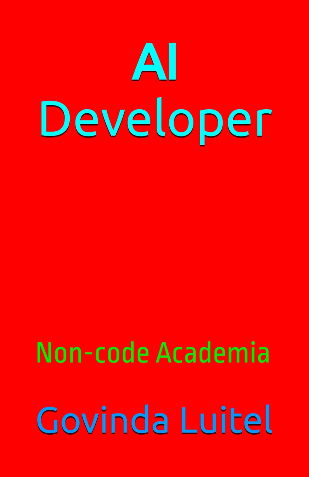 AI Developer: Non-code Academia
