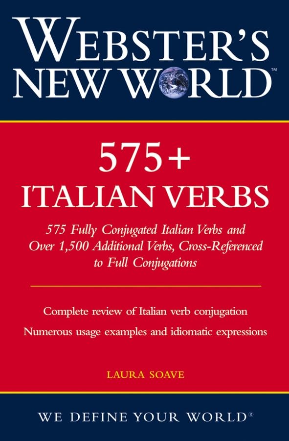  Webster\'s New World 575+ Italian Verbs: 575 Fully Conjugated Italian Verbs and Over 1,500 Additional Verbs, Cross-Referenced to Full Conjugations