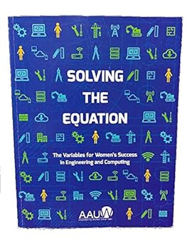 Paperback Solving the Equation: The Variables for Women's Success in Engineering and Computing Book