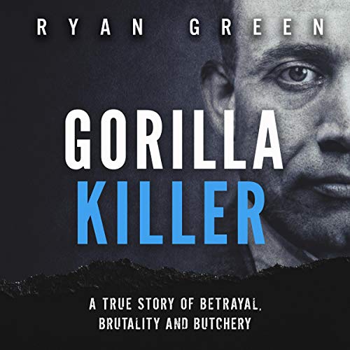 Gorilla Killer - Ryan Green