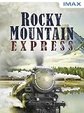  IMAX: Rocky Mountain Express [dt./OV]