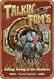 TarSign Talki Tom's Turkey Calls Talking Turkey is Our Business American Expedition - Letrero vintage de hojalata con logotipo de 12 y 8 pulgadas, decoración de pared llamativa
