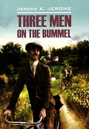 Three Men on the Bummel 5992510435 Book Cover