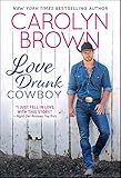 Love Drunk Cowboy (Spikes & Spurs Book 1)