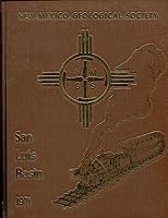 Guidebook of the San Luis Basin, Colorado: Twenty-Second Field Conference, Sept. 30 - Oct. 1-2, 1971 B000P1EYWO Book Cover