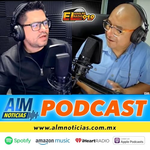 ALM Noticias PODCAST T2-030 | EN OPERACIÓN DEL PRIMER ARCO DE SEGURIDAD EN #CUAUTLA cover art