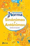 Diccionario sinónimos y antónimos / Synonyms and Antonyms Dictionary (Diccionarios / Dictionaries)