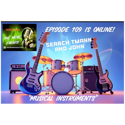 Episode 109 "Musical Instruments"