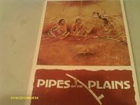 Pipes on the Plains (Pipestone Indian Shrine Publication) B0006QYQ6M Book Cover