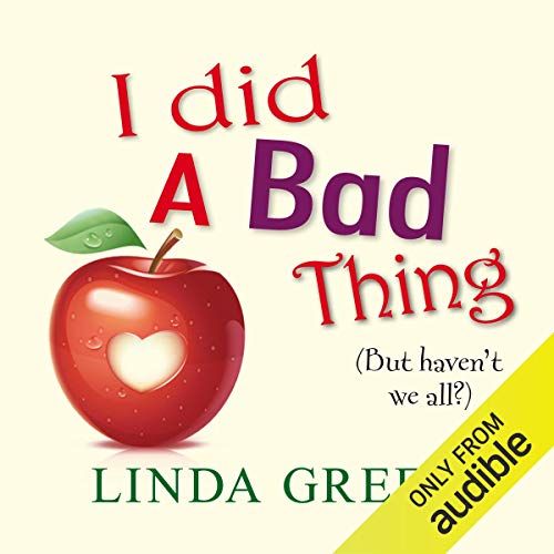 I Did a Bad Thing (Audible Audio Edition) Linda Green, Suzy Aitchison, Audible