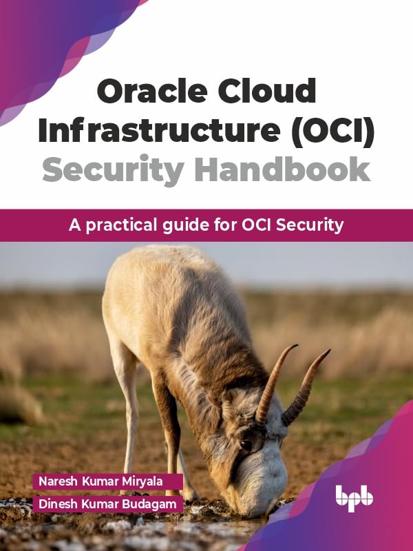 Oracle Cloud Infrastructure (OCI) Security Handbook: A practical ...