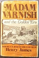 Madam Varnish and the Golden Era 0682493112 Book Cover