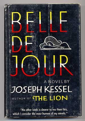 Belle De Jour: kessel, joseph: Amazon.com: Books