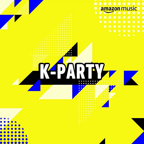 KParty Playlist en Amazon Music Unlimited