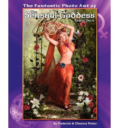 The Fantastic Photo Art of the Sensual Goddess Tarot Deck (Paperback) - Common      Paperback – August 31, 2012
