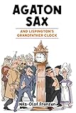  Agaton Sax and Lispington\'s Grandfather Clock (English Edition)