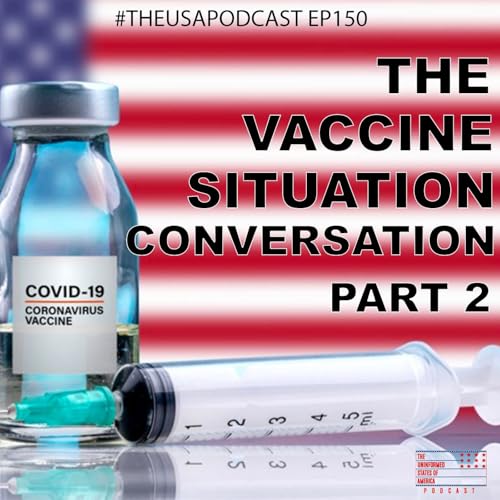 The Vaccine Situation Conversation Part 2 w/ Anne Heiner, The Post-Trump Era & Uncensored Censorship 2021 cover art