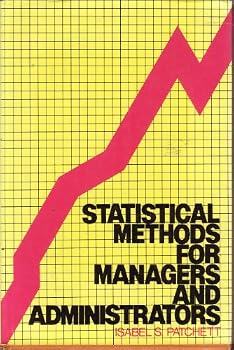 Hardcover Statistical methods for managers and administrators Book