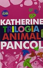Trilogía animal (SIN COLECCION)