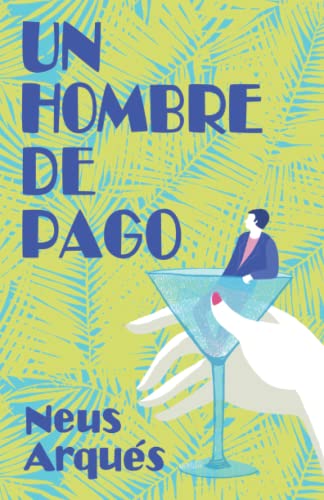 Un hombre de pago (Barcelona) (Spanish Edition)