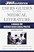 Users' Guides to the Medical Literature: A Manual for Evidence-Based Clinical Practice, Second Edition