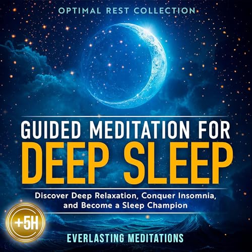 Guided Meditation for Deep Sleep: Optimal Rest Collection by Everlasting Meditations episode artwork