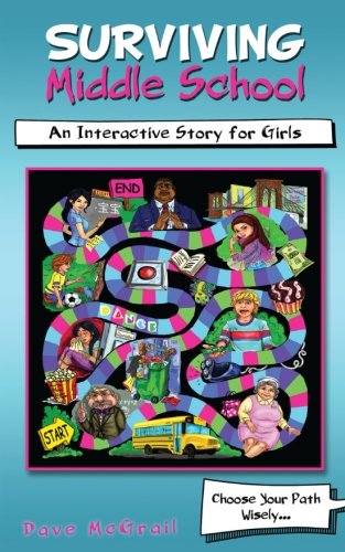 Surviving Middle School: An Interactive Story for Girls