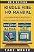 Produktbild Kindle Fire HD Manual: Amazon Kindle Fire HD 8 & 10 User Guide to Master Your Amazon Fire HD Like a Pro in 2018