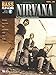 Nirvana: Bass Play-Along Volume 25 (Hal Leonard Bass Play-Along)