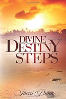 Divine Destiny Steps 1729345484 Book Cover